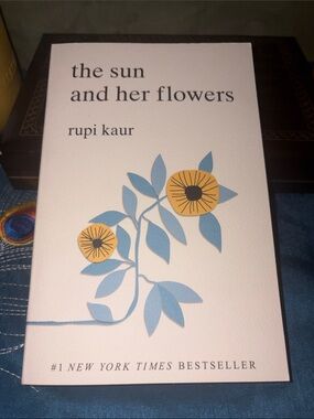 The Sun and Her Flowers by Rupi Kaur